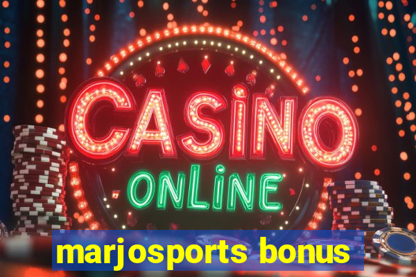 marjosports bonus